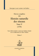 Oeuvres complètes. Vol. 19. Histoire naturelle des oiseaux. Vol. 4. 1778 - Georges-Louis Leclerc comte de Buffon