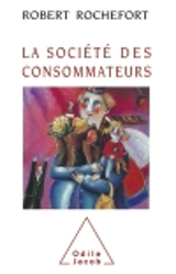 La Société des consommateurs - Robert Rochefort