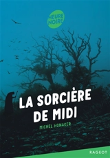 La sorcière de midi - Michel Honaker