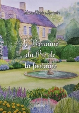 Le domaine du pré de la fontaine - Marie-Thérèse Lacombe