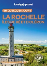 La Rochelle, îles de Ré et d'Oléron en quelques jours - Julie Hainaut