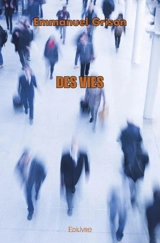 Des vies - Emmanuel Grison