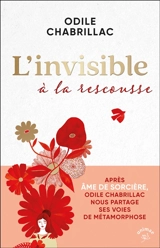 L'invisible à la rescousse - Odile Chabrillac