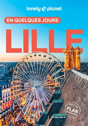 Lille en quelques jours - Alexandre Lenoir