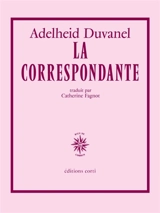 La correspondante - Adelheid Duvanel
