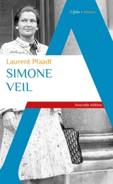 Simone Veil - Laurent Pfaadt