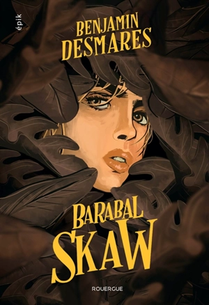Barabal Skaw - Benjamin Desmarès