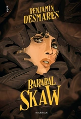 Barabal Skaw - Benjamin Desmarès