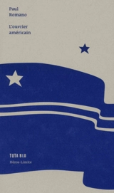 L'ouvrier américain - Paul Romano