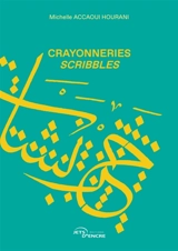 Crayonnerie - Michelle Accaoui Hourani