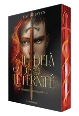La promesse d'Avalon. Vol. 2. Au-delà de l'éternité - Lise Syven