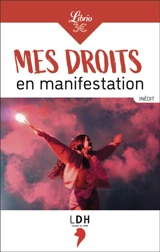 Mes droits en manifestation - Ligue des droits de l'homme (France)