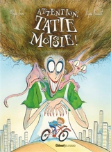 Attention, Tatie Moisie ! - Maya Saenz