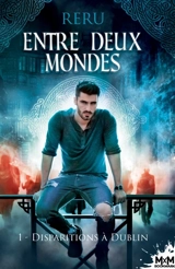 Disparitions à Dublin : Entre deux mondes, T1 - Reru