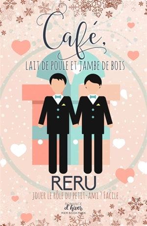Café, lait de poule et jambe de bois - Reru