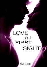 Love at First Sight - Amheliie