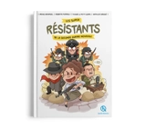 Les super résistants de la Seconde Guerre mondiale : en BD ! : quand désobéir devient un devoir - Thomas Le Petit-Corps