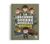 La Seconde Guerre mondiale en 30 dates - Laurence Gay