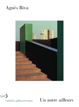 Un autre ailleurs - Agnès Riva