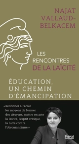 Les rencontres de la laïcité : éducation, un chemin d'émancipation - Najat Vallaud-Belkacem