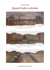 Quand l'aube se dérobe - Paul De Ré