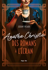 Agatha Christie : des romans à l'écran - Jeremy Picard