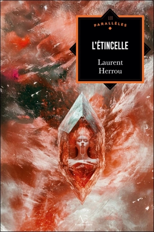 L'Etincelle - Laurent Herrou