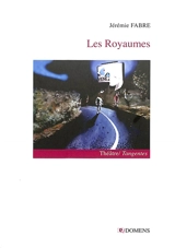 Les royaumes : l'aventure désespérée d'une bande de désespéré.es - Jérémie Fabre