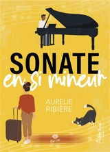 Sonate en si mineur - Aurélie Ribière