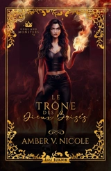 Le Trône des Dieux Brisés (Edition relié) : Gods and Monsters 2 - Amber V., Nicole