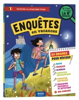J'enquête en vacances : En route vers la 6e Primaire - Michel Roiseux
