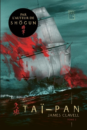 Taï-pan. Vol. 2 - James Clavell