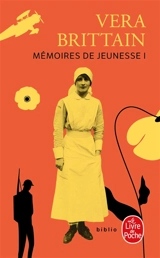 Mémoires de jeunesse. Vol. 1 - Vera Brittain