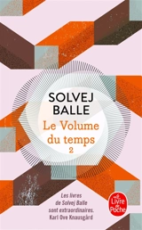 Le volume du temps. Vol. 2 - Solvej Balle