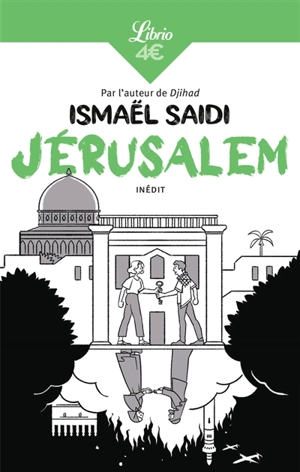 Jérusalem - Ismaël Saidi