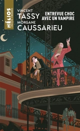 Entrevue choc avec un vampire : chroniques des croqueurs de cou - Morgane Caussarieu