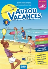 Auzou vacances : en route vers la 6e primaire : 10-11 ans - Elsa Vallée