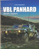 VBL Panhard : devant, toujours - Charles Maisonneuve