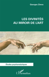 Les divinités au miroir de l'art - Georges Zimra