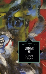 L'Homme né - Gérard Lippert