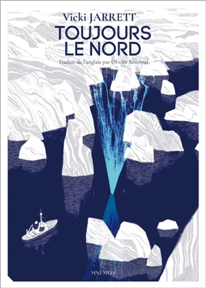Toujours le nord - Vicki Jarrett