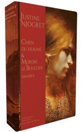 Chien du heaume. Mordre le bouclier - Justine Niogret