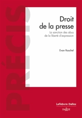 Droit de la presse : la sanction des abus de la liberté d'expression - Evan Raschel