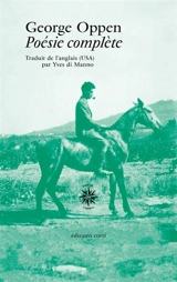 Poésie complète - George Oppen