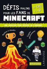 Défis malins pour les fans de Minecraft : du CM2 à la 6e, 10-11 ans - François Lecellier