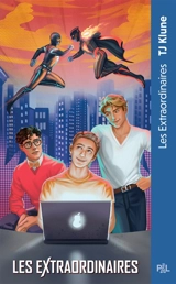 Les Extraordinaires. Vol. 1 - T.J. Klune