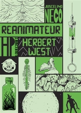 Réanimateur : Herbert West - Juscelino Neco