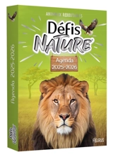 Défis nature : animaux redoutables : agenda 2025-2026 - Aurore Meyer
