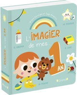 L'imagier de mes... 1 an - Bruno Germain