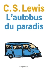 L'autobus du paradis - Clive Staples Lewis